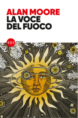 La Voce del Fuoco - Volume Unico - Romanzo - 451 - Edizioni BD - Italiano