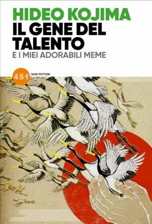 Il Gene del Talento e i Miei Adorabili Meme - Volume Unico - Romanzo - 451 - Edizioni BD - Italiano