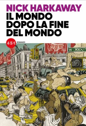 Il Mondo Dopo la Fine del Mondo - Volume Unico - Romanzo - 451 - Edizioni BD - Italiano