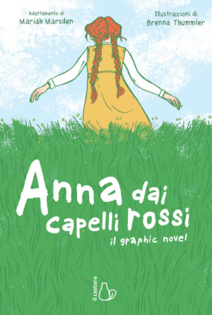 Anna dai Capelli Rossi - Il Graphic Novel Volume Unico - Italiano