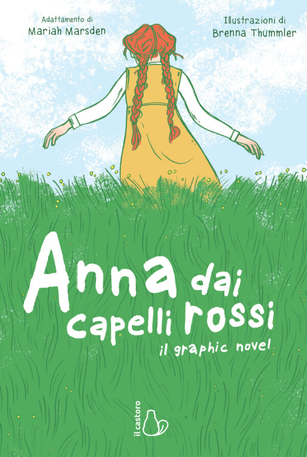 Anna dai Capelli Rossi - Il Graphic Novel - Volume Unico - Il Castoro - Italiano