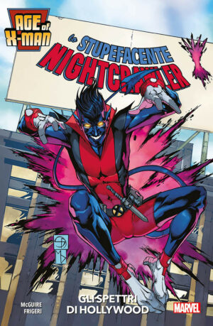 Age of X-Man 3 - Lo Stupefacente Nightcrawler - Panini Comics - Italiano