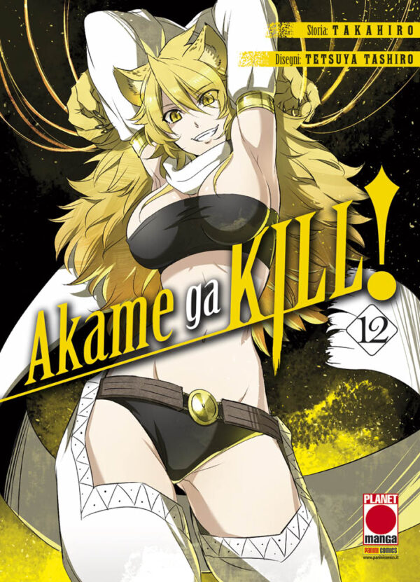 Akame Ga Kill! 12 - Prima Ristampa - Panini Comics - Italiano