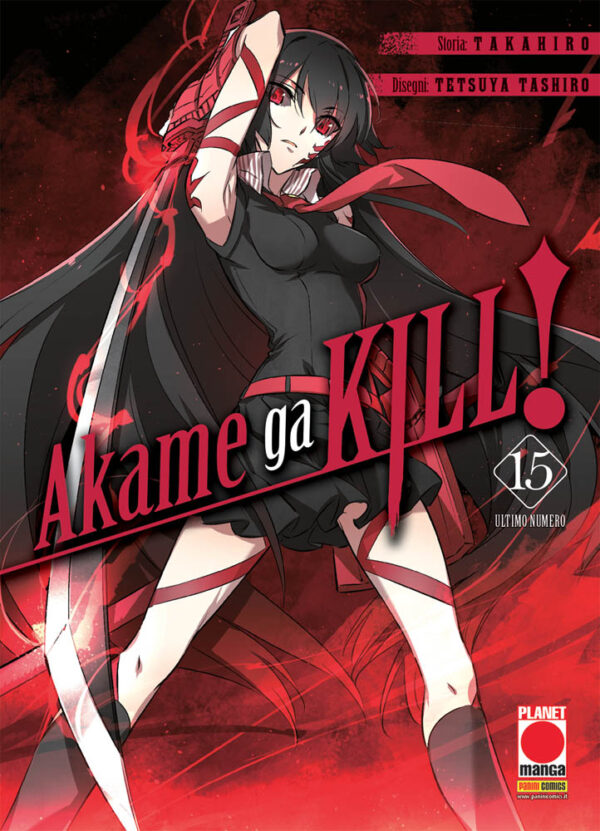 Akame Ga Kill! 15 - Prima Ristampa - Panini Comics - Italiano