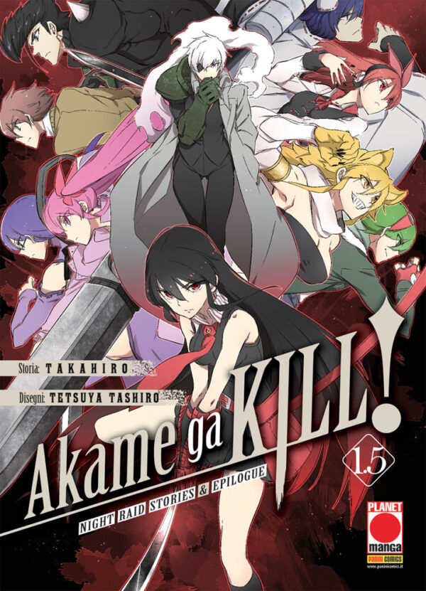 Akame Ga Kill! 1.5 - Night Raid Stories & Epilogue - Manga Blade 55 - Panini Comics - Italiano