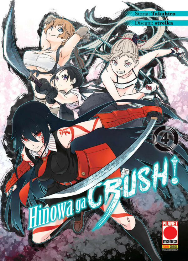 Akame Ga Kill - Hinowa Ga Crush! 4 - Manga Blade 57 - Panini Comics - Italiano