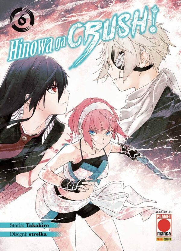 Akame Ga Kill - Hinowa Ga Crush! 6 - Manga Blade 59 - Panini Comics - Italiano