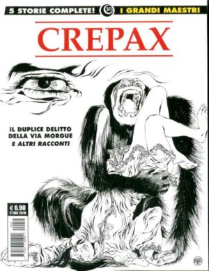 I Grandi Maestri 30 - Crepax: Il Duplice Delitto della Via Morgue e Altri Racconti - Gli Albi della Cosmo 38 - Editoriale Cosmo - Italiano