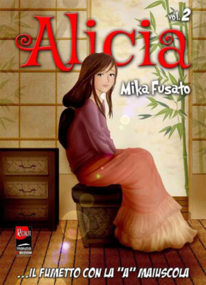 Alicia 2 - Reika Manga - EF Edizioni - Italiano