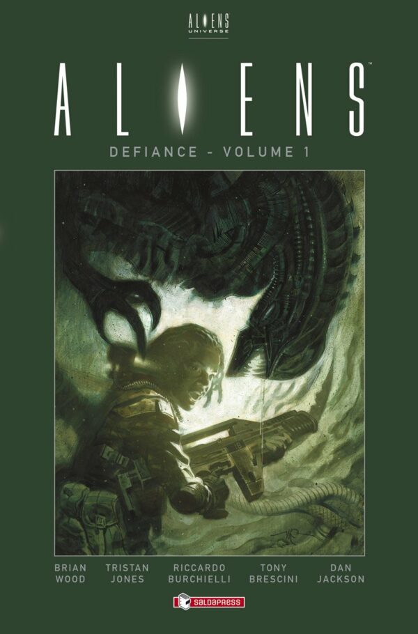 Aliens - Defiance Vol. 1 - Saldapress - Italiano