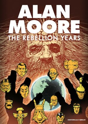 Alan Moore - The Rebellion Years Cofanetto - Italiano