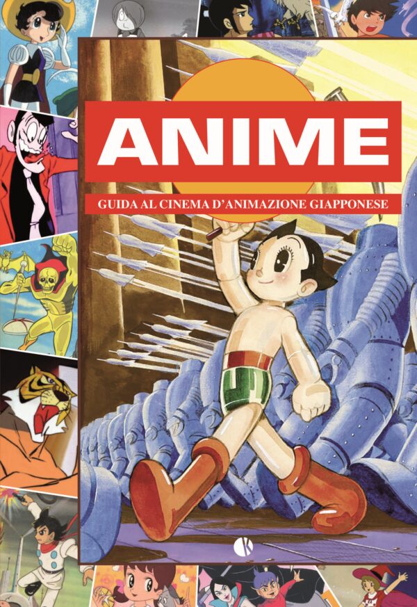 Anime - Guida al Cinema d'Animazione Giapponese - Kappalab - Italiano