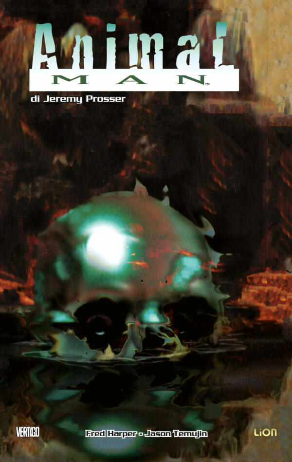 Animal Man di Jeremy Prosser 2 - Vertigo Classic - RW Lion - Italiano