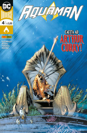 Aquaman 4 - Caccia ad Arthur Curry! - Panini Comics - Italiano