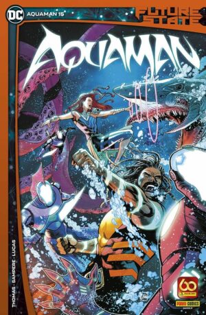 Aquaman 15 - Future State - Panini Comics - Italiano