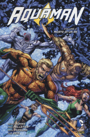 Aquaman 4 - Morte di Un Re - New 52 Library - RW Lion - Italiano