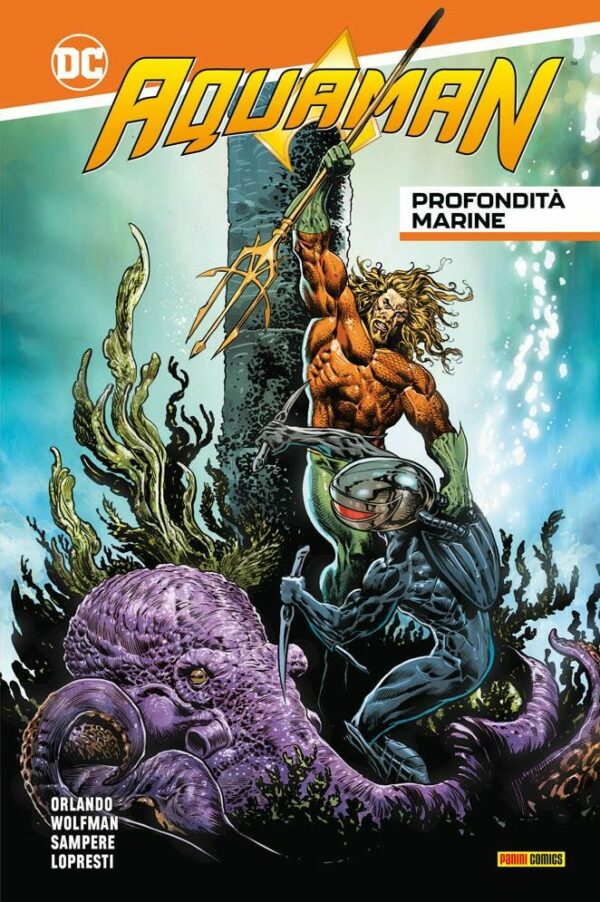 Aquaman - Profondità Marine - DC Comics Collection - Panini Comics - Italiano