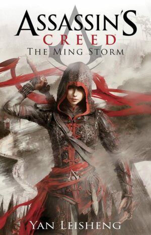 Assassin's Creed - The Ming Storm Volume Unico - Romanzo - Italiano