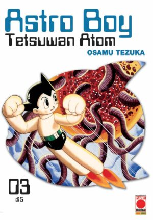 Astro Boy Tetsuwan Atom 3 - Panini Comics - Italiano