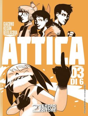 Attica 3 - Sergio Bonelli Editore - Italiano