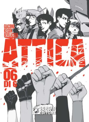 Attica 6 - Sergio Bonelli Editore - Italiano