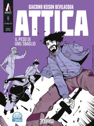 Attica 6 - Il Segno di uno Sbaglio - Audace - Sergio Bonelli Editore - Italiano