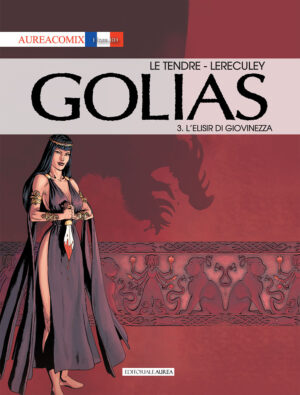Aureacomix - Golias Vol. 3 - l'Elisir di Giovinezza - Italiano