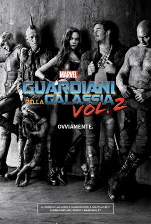 Avengers & Guardiani della Galassia - Uniti! - Movie Edition - Marvel Greatest Hits - Panini Comics - Italiano