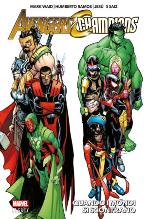 Avengers / Champions - Quando i Mondi si Scontrano - Marvel Collection - Panini Comics - Italiano