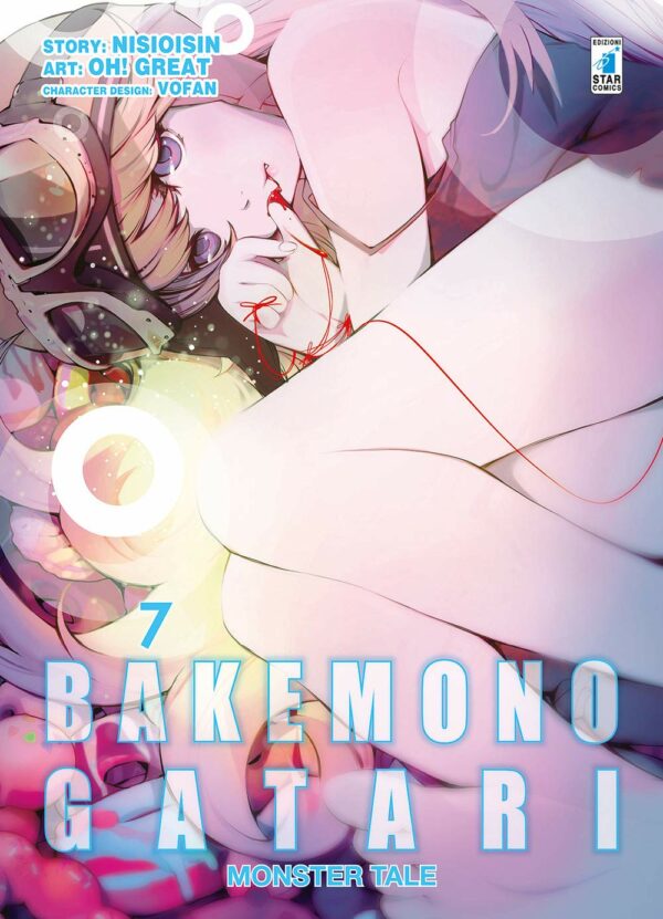 Bakemonogatari Monster Tale 7 - Zero 246 - Edizioni Star Comics - Italiano