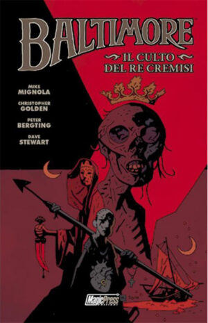 Baltimore Vol. 6 - Il Culto del Re Cremisi - Magic Press - Italiano
