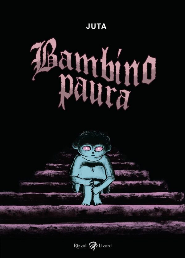 Bambino Paura - Volume Unico - Rizzoli Lizard - Italiano
