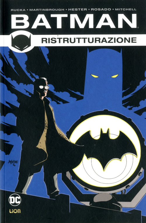 Batman di Greg Rucka 2 - Ristrutturazione - Italiano