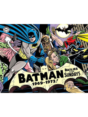 Batman - Le Strisce a Fumetti della Silver Age Vol. 3 - 1969-1972 - Cosmo Books - Editoriale Cosmo - Italiano