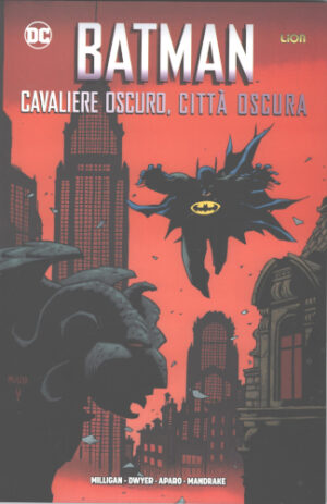 Batman - Cavaliere Oscuro, Città Oscura - Volume Unico - DC Miniserie - RW Lion - Italiano