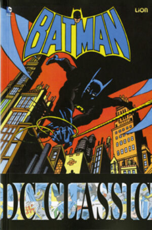 Batman Classic 16 - DC Classic - RW Lion - Italiano