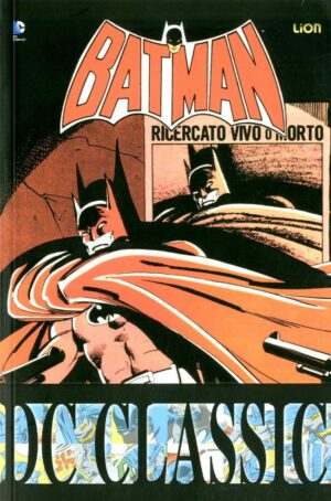 Batman Classic 21 - DC Classic - RW Lion - Italiano