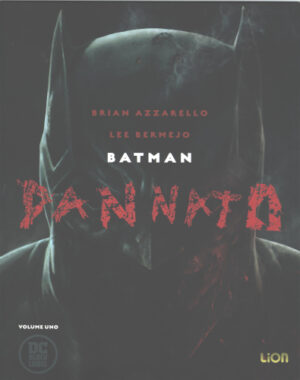 Batman - Dannato 1 - DC Black Label - RW Lion - Italiano