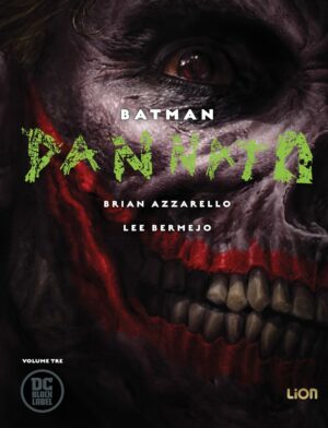 Batman - Dannato 3 - DC Black Label - RW Lion - Italiano