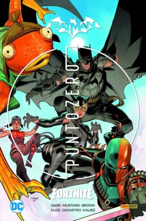 Batman / Fortnite - Punto Zero Collection - Volume Unico - Panini Comics - Italiano
