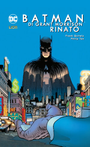 Batman di Grant Morrison Vol. 5 - Rinato - Ristampa - Grandi Opere DC - RW Lion - Italiano
