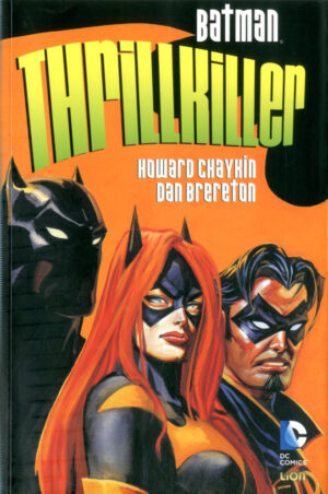 Batman - Thrillkiller - Volume Unico - Batman Library - RW Lion - Italiano