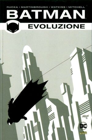 Batman di Greg Rucka Vol. 1 - Evoluzione - Batman Library 35 - RW Lion - Italiano