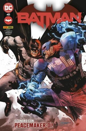 Batman 41 - Scontro con Peacemaker-01 - Panini Comics - Italiano
