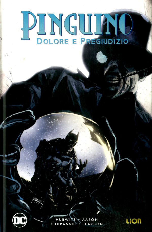 Batman - Pinguino: Dolore e Pregiudizio - Volume Unico - Grandi Opere DC - RW Lion - Italiano