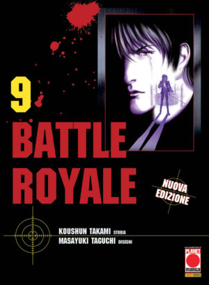 Battle Royale - Nuova Edizione 9 - Prima Ristampa - Italiano
