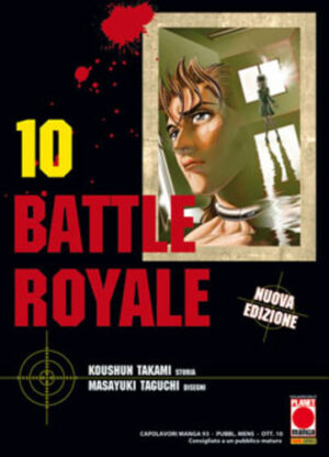 Battle Royale - Nuova Edizione 10 - Prima Ristampa - Italiano