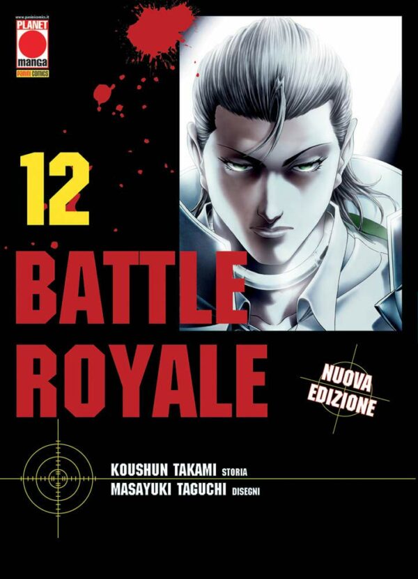 Battle Royale - Nuova Edizione 12 - Prima Ristampa - Panini Comics - Italiano
