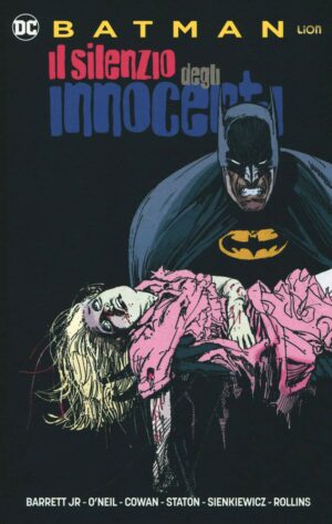 Batman - Il Silenzio degli Innocenti - Volume Unico - DC Universe Library - RW Lion - Italiano