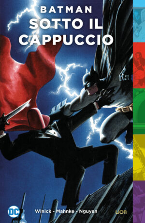 Batman - Sotto il Cappuccio - DC Pop - RW Lion - Italiano